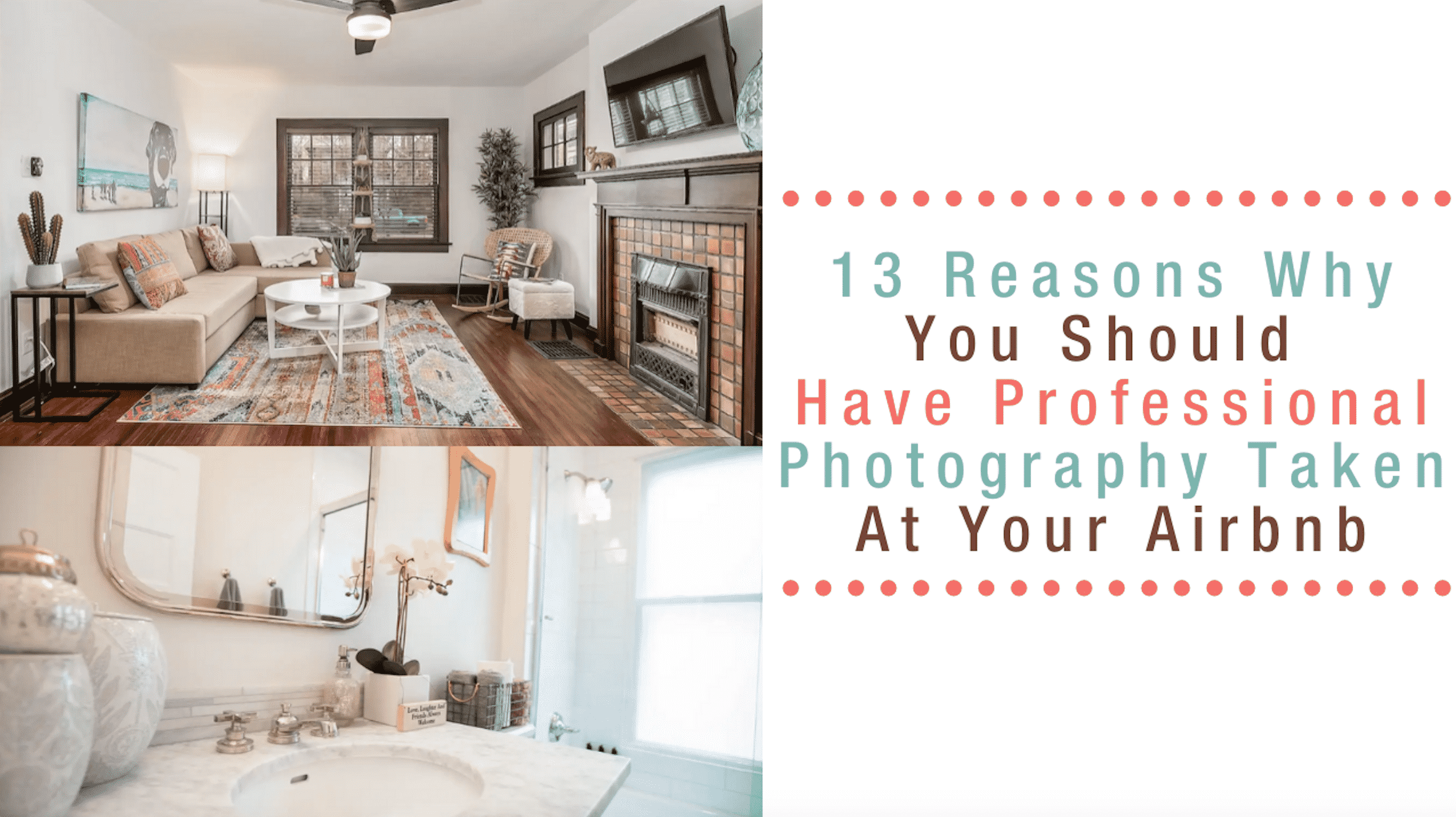 13_Resons_Why_You_Should_Have_Professional_Photography_Taken_At_Your_Airbnb