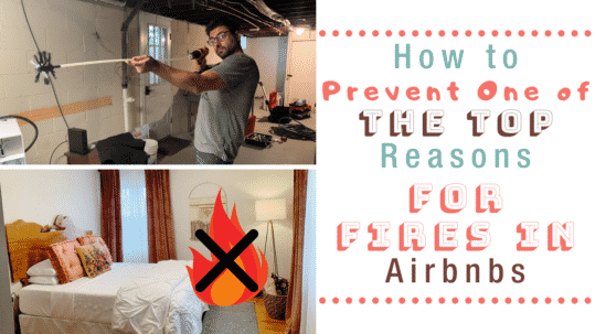 How To Prevent One Of The Top Reasons For Fires In Airbnbs | Nestrs