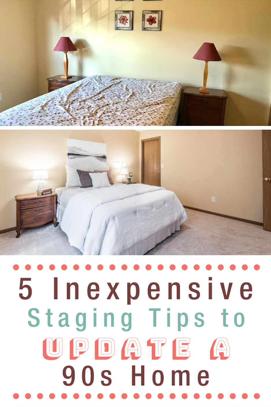 5 Inexpensive Staging Tips to Update a 90's Home - Nestrs