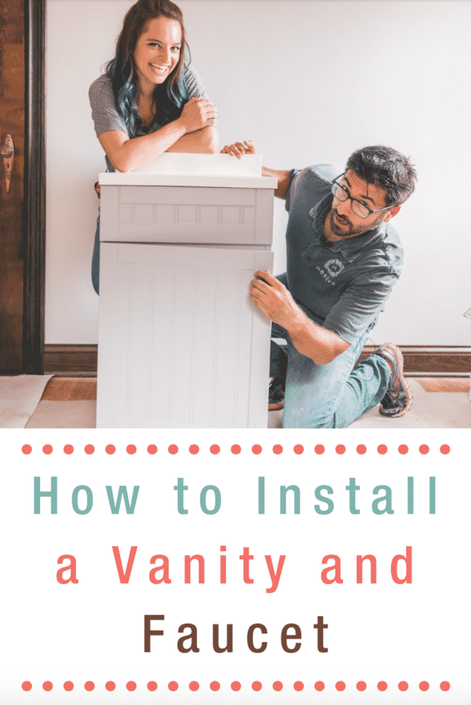 How to Install a Vanity and Faucet by yourself