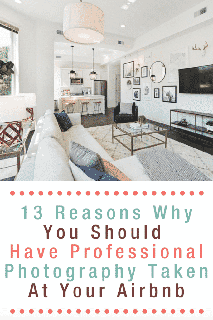 13_Resons_Why_You_Should_Have_Professional_Photography_Taken_At_Your_Airbnb