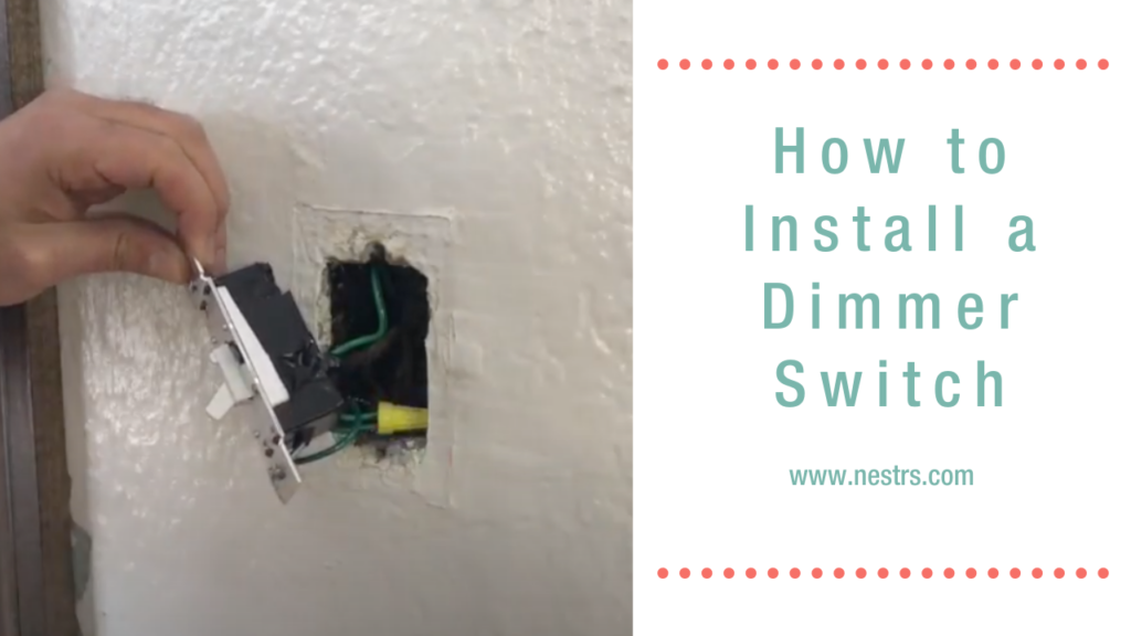 How to Install a Dimmer Switch | Nestrs