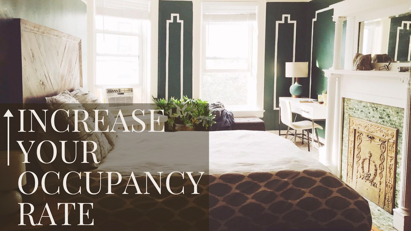 increase your occupancy rate