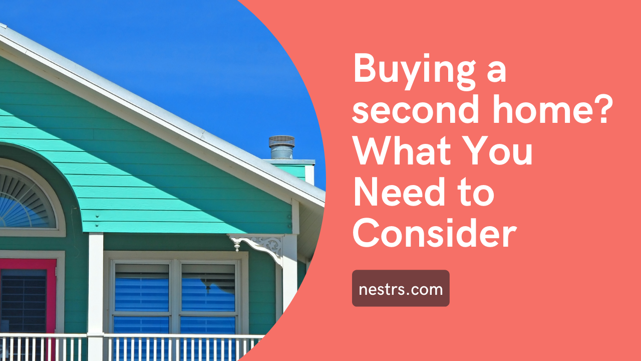 Buying a Second home?