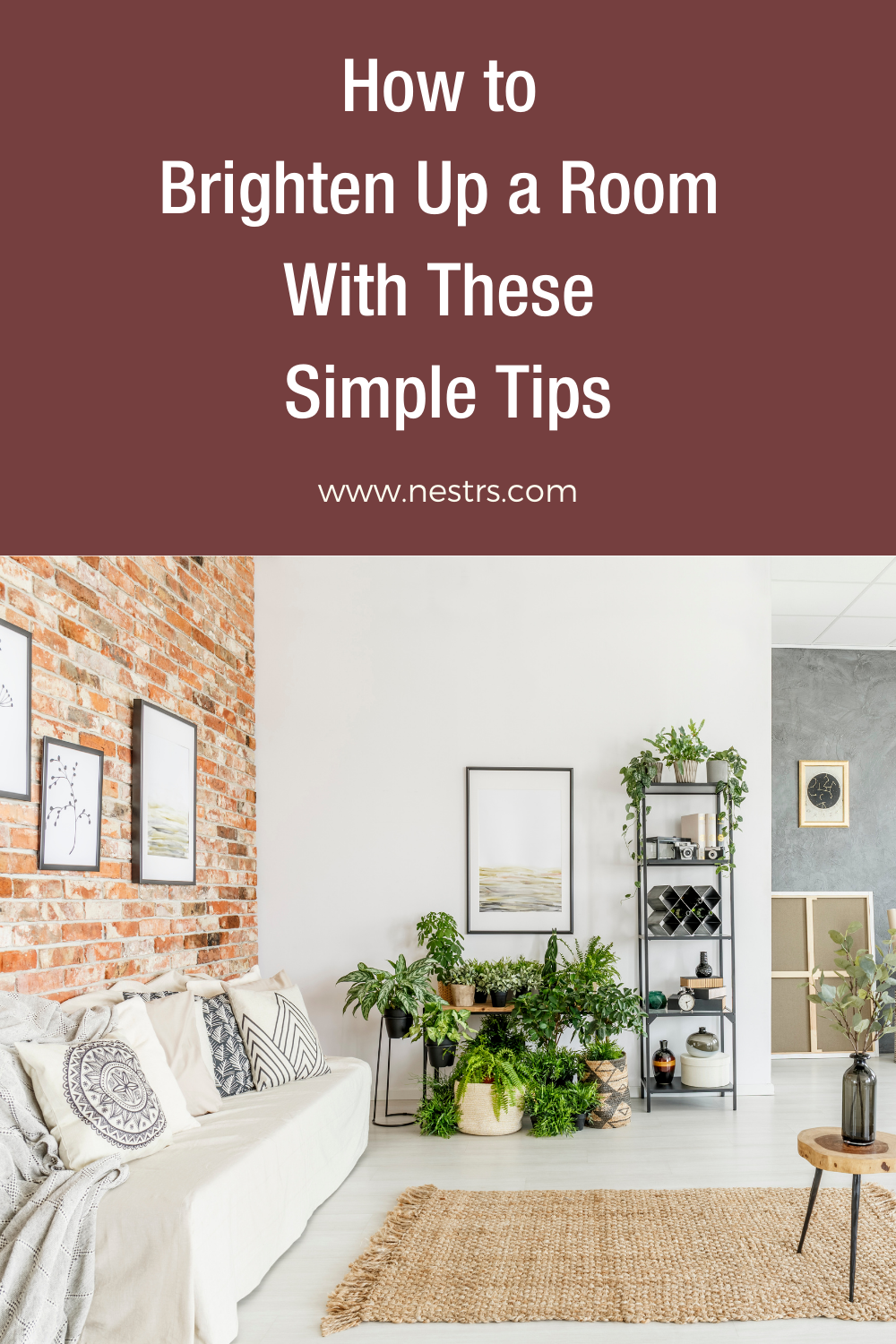 How to Brighten Up a Room With These Simple Tips - Nestrs