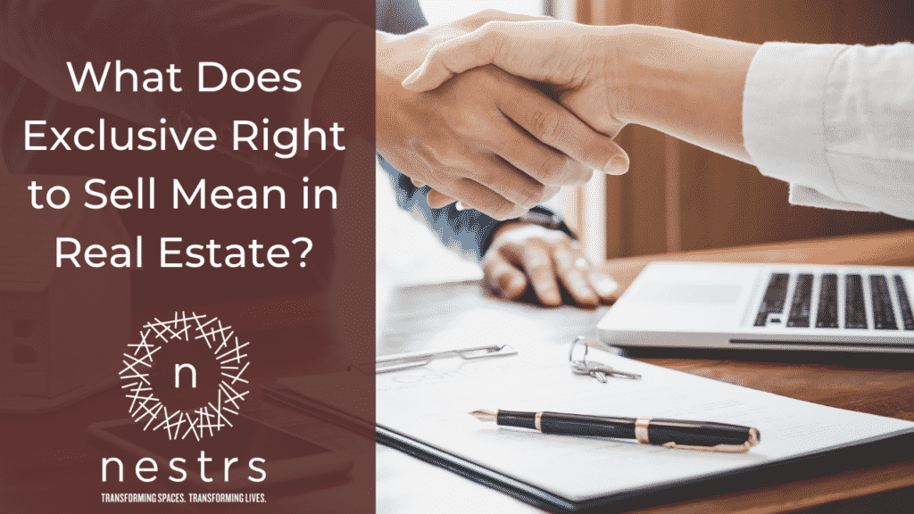 what-does-exclusive-right-to-sell-mean-in-real-estate-nestrs